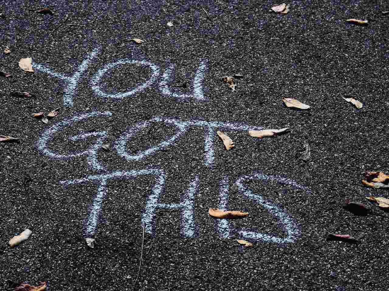 you got this written in chalk on tarmac road